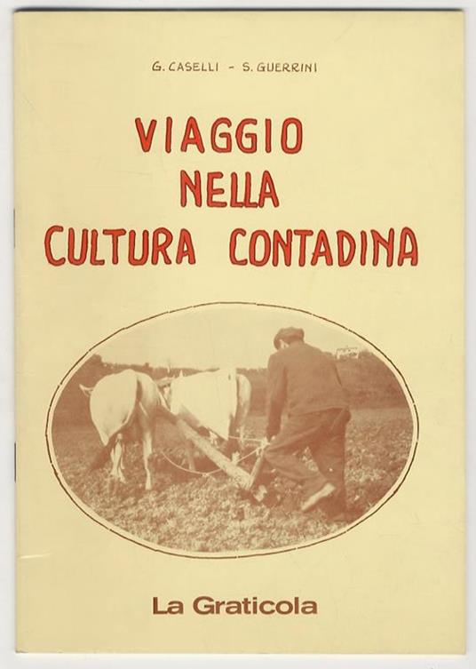 Viaggio nella cultura contadina - Giovanni Caselli - copertina