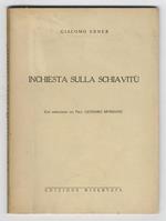 Inchiesta sulla schiavitù. Con prefazione di Gennaro Mondaini