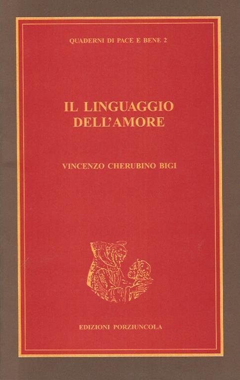 Il linguaggio dell'amore - Vincenzo Cherubino Bigi - copertina