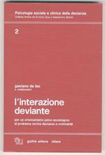 L'intervento deviante. Per un orientamento psico-sociologico al problema norma-devianza e criminalità