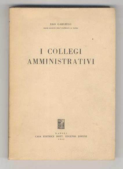 I collegi amministrativi - Ugo Gargiulo - copertina