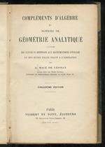 Complements d'algèbre et notions de géométrie analytique à l'usage des élèves se destinant aux mathématiques spécilaes [...] Cinquième édition