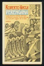 Perengana. L’isola fantastica inventata dall’autore di Medioevo prossimo venturo, dove ogni cosa è più folle e peggiore che in Italia