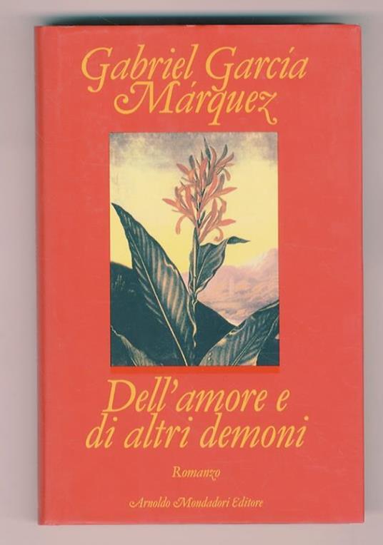 Dell’amore e di altri demoni. Traduzione di Angelo Morino - Gabriel García Márquez - copertina