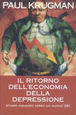 Il ritorno dell'economia della depressione. Stiamo andando verso un nuovo '29?