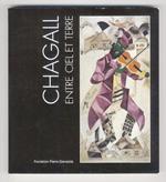 Chagall entre ciel et terre. (Catalogue: Ekaterina L. Selezneva. Textes: L. Gianadda, Y. V. Brouk, A. Golubeïko, D. Marchesseau, M. Meyer, E. L. Selezneva)