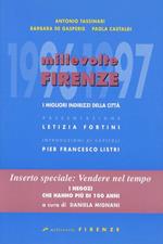 Millevolte Firenze 1996-97. [I migliori indirizzi della città]. Presentazione: Letizia Fortini. Introduzione ai capitoli: Pier Francesco Listri. Speciale: vendere nel tempo: i negozi storici di Firenze, a cura di Daniela Mignani