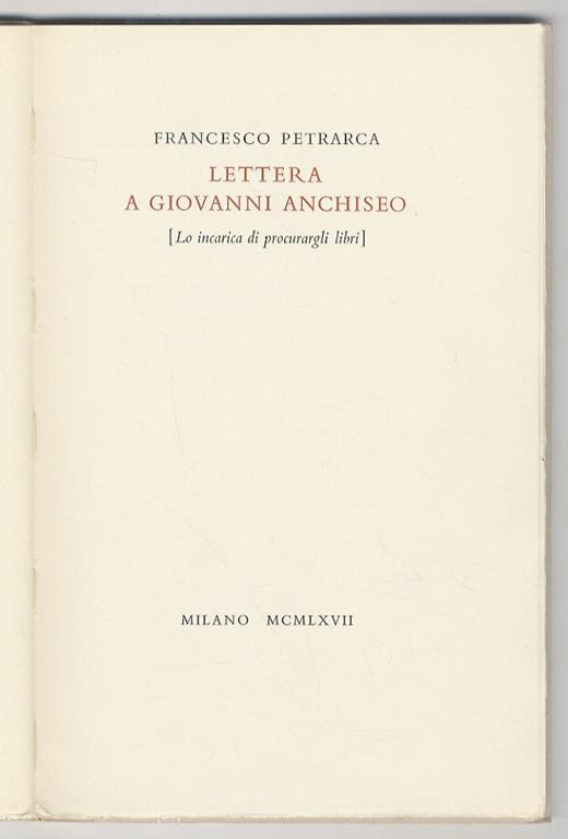 Lettera a Giovanni Anchiseo [Lo incarica di procuragli libri] - Francesco Petrarca - copertina