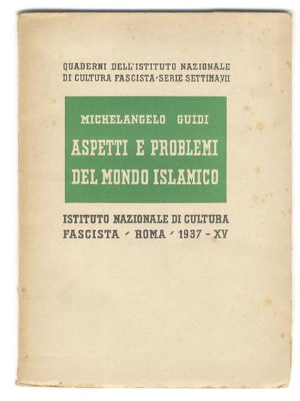 Aspetti e problemi del mondo islamico - Michele Guidi - copertina