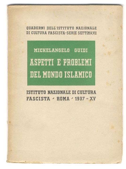 Aspetti e problemi del mondo islamico - Michele Guidi - copertina