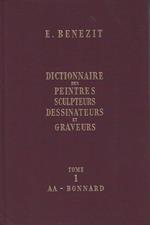 Dictionnaire critique et documentaire des peintres, sculpeurs, dessinateurs & graveurs de tous les temps et de tous les pays [...] Nouvelle édition entierement refondue, revue et corrigée sous la direction des héritiers de E. Benezit. Tome premier [-