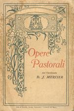 Opere pastorali (1906-1911). Traduzione italiana. Prefazione di S.E. il Card. Pietro Maffi, arcivescovo di Pisa