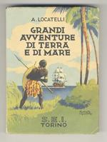 Grandi avventure di terra e di mare