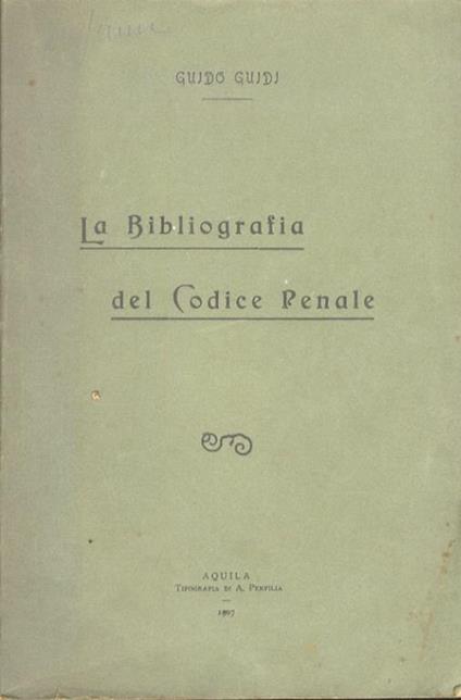 La bibliografia del codice penale - Guido Guidi - copertina