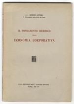 Il fondamento giuridico della economia corporativa