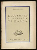 L’economia liberista di massa