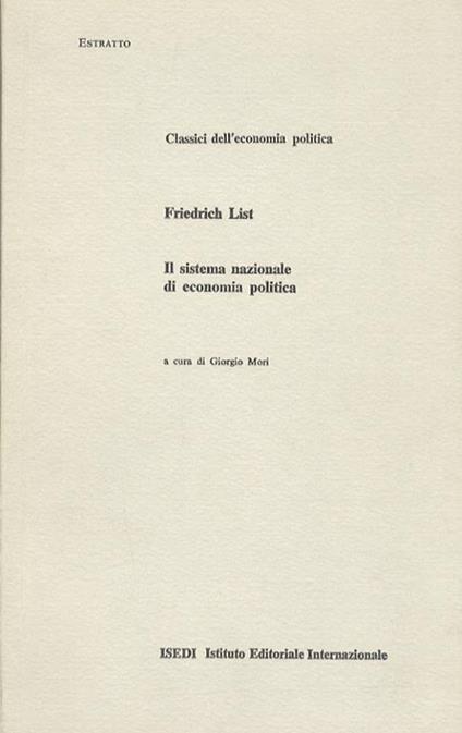 Introduzione a “Il sistema nazionale di economia politica” di Friedrich List - Giorgio Mori - copertina