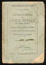 Giurisprudenza sul Codice Penale del Regno d’Italia. Anni 1890, 1891 e 1892. 1° appendice al Codice Penale italiano annotato per Giambattista Milano