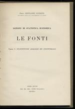 Lezioni di statistica economica: Le fonti, Parte I: Statistiche agrarie ed industriali (Unica parte pubblicata)