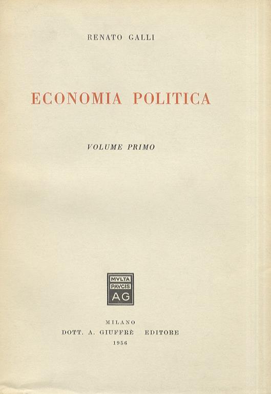 Economia politica. Volume I. (unico) - Renato Galli - copertina