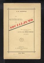 La quintessenza del Socialismo Prima traduzione italiana autorizzata sulla XII edizione originale del prof. Avv. Angelo Roncali