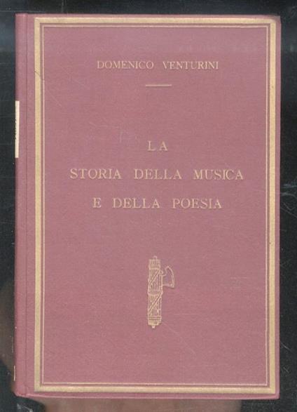 La storia delle musica e della poesia. Poema - Domenico Venturini - copertina