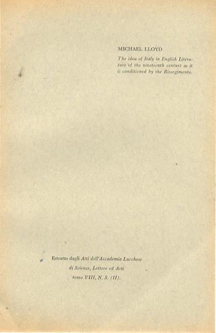 The idea of Italy in English Literature of the 19th century as it is conditioned by the Risorgimento - Michael Lloyd - copertina