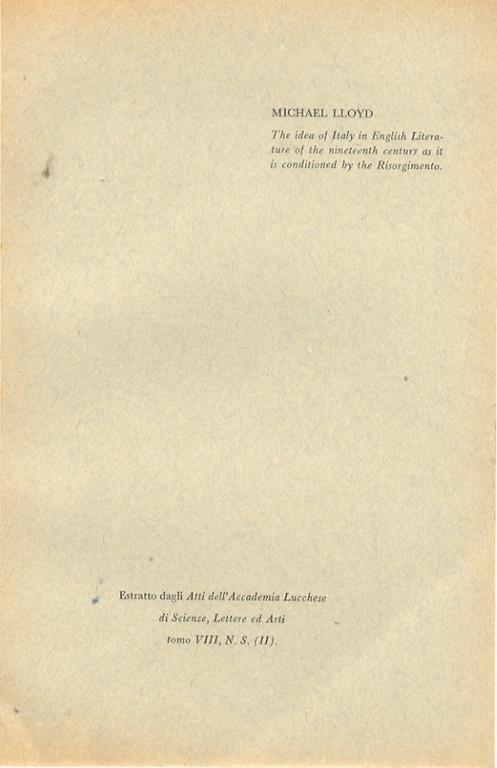 The idea of Italy in English Literature of the 19th century as it is conditioned by the Risorgimento - Michael Lloyd - copertina