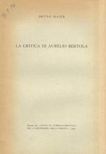 La critica di Aurelio Bertola. Estratto da 