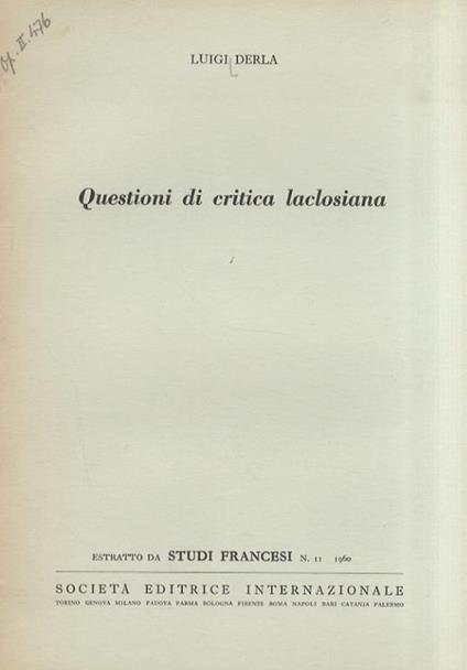 Questioni di critica laclosiana. Estratto da Studi Francesi, n. 11 - 1960 - Luigi Derla - copertina