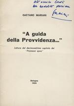 A guida della Provvidenza.... Lettura del decimosettimo capitolo dei Promessi sposi