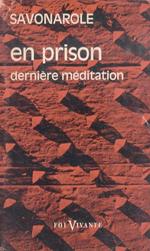 En prison: dernière méditation. Textes traduits et préséntés par le cardinal Journet