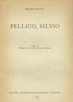 Pellico Silvio. Estratto dal Dizionario critico della letteratura italiana