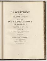 Orazione funebre in morte di Ferdinando I. di Borbone infante di Spagna, duca di Parma, Piacenza, Guastalla ecc. ecc. ecc. composta e recitata da Luigi Uberto Giordani parmigiano [...]