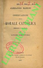 Osservazioni sulla morale cattolica. Dichiarate e illustrate da Luigi Venturi