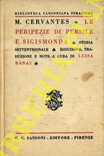 Le peripezie di Persile e Sigismonda. Storia settentrionale. Riduzione, traduzione e note a cura di Luisa Banal