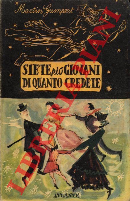 Siete più giovani di quanto credete - Martin Gumpert - copertina