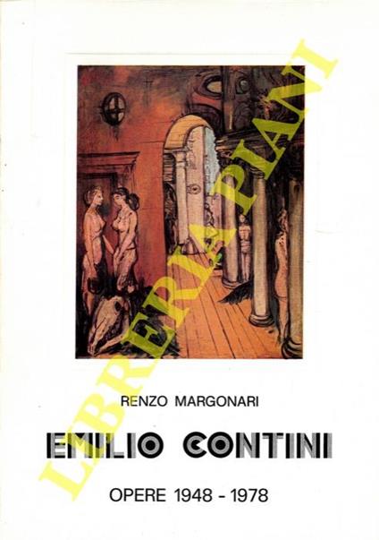 Emilio Contini. Opere 1948-1978. Con un testo di Alberico Sala - Renzo Margonari - copertina