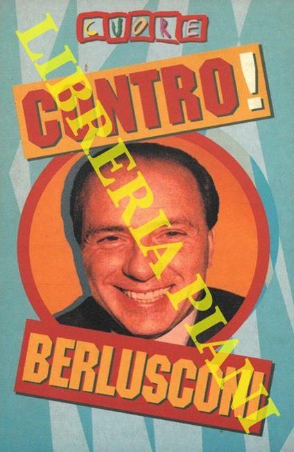 Contro! Berlusconi - Michele Serra - copertina