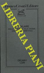 Baudelaire dallo specchio alla scena. Uno stadio ripetitivo