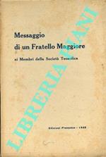 Messaggio di un Fratello Maggiore ai Membri della Società Teosofica