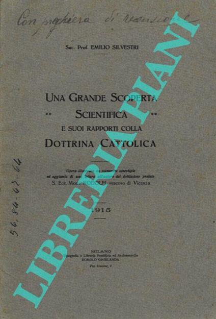 Una Grande Scoperta Scientifica e suoi rapporti colla Dottrina Cattolica - Emilio Silvestri - copertina