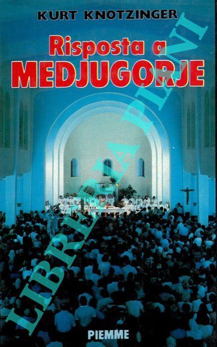 Risposta a Medjugorje - Kurt Knotzinger - copertina