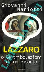 Lazzaro o le tribolazioni di un risorto