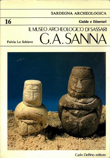 Il museo nazionale archeologico di Sassari G. A. Sanna - Fulvia Lo Schiavo - copertina