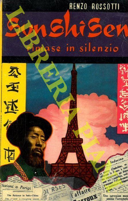 Sun Shi Sen rimase in silenzio - Renzo Rossotti - copertina