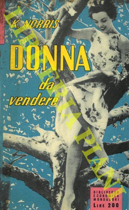 Donna da vendere - Kathleen Norris - copertina