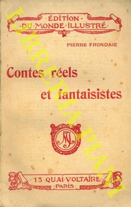 Contes réels et fantaisistes - Pierre Frondaie - copertina