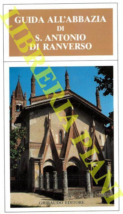 Guida all'Abbazia di S.Antonio di Ranverso. Guida turistico-pratica - Lino Fogliato - copertina