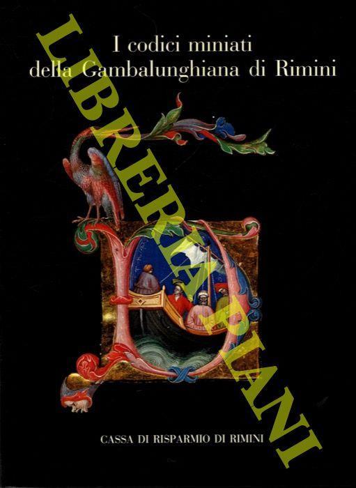 I codici miniati della Gambalunghiana di Rimini - Giordana Mariani Canova - copertina